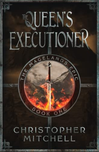The Queen's Executioner (The Magelands Epic)
