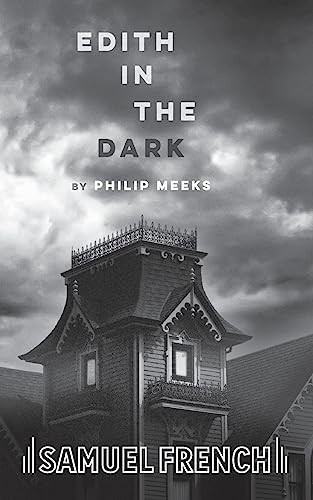 Edith in the Dark