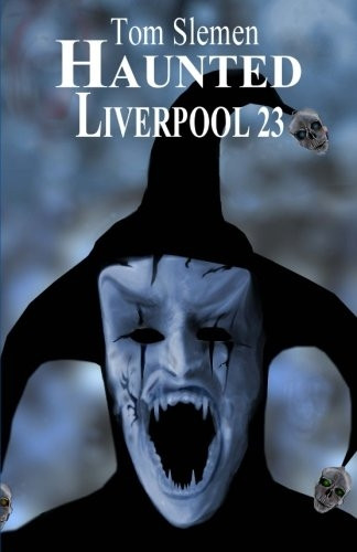Haunted Liverpool 23