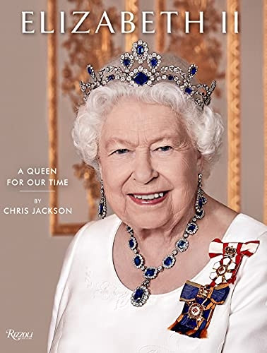 Elizabeth II : A Queen for Our Time