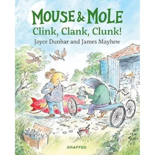 Mouse and Mole: Clink, Clank, Clunk! (Mouse and Mole)