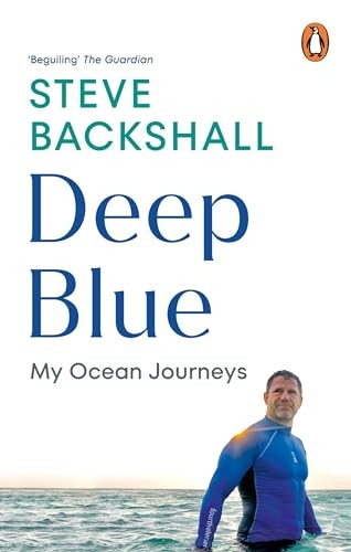 Deep Blue: My Ocean Journeys