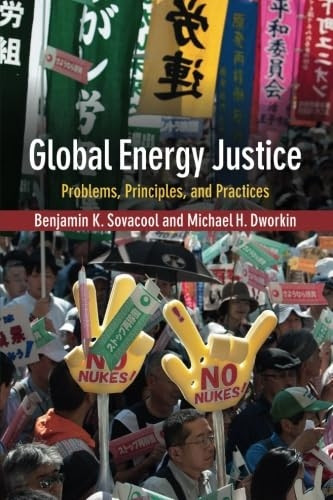 Global Energy Justice: Problems, Principles, And Practices