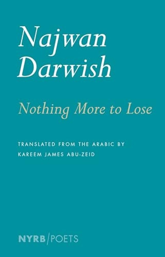 Nothing More to Lose (NYRB/Poets)