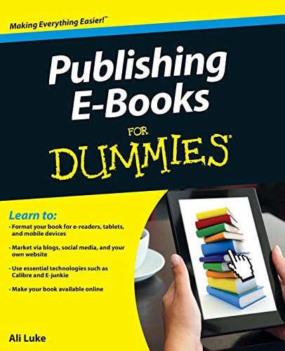 Publishing ebooks For Dummies (For Dummies (Computers))