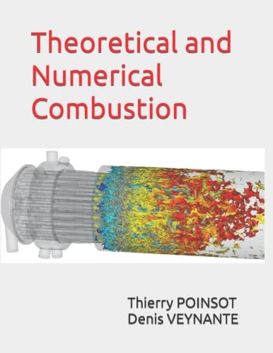 Theoretical and Numerical Combustion