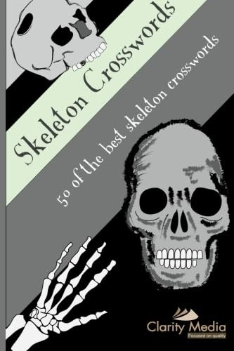 Skeleton Crosswords: 50 of the best skeleton crosswords: Volume 1
