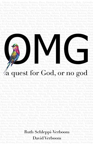 Omg: a quest for God, or no god