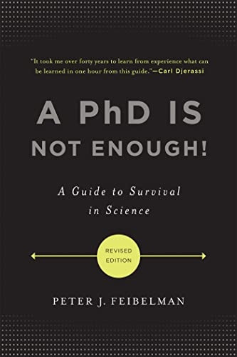 Ph.D. Is Not Enough!