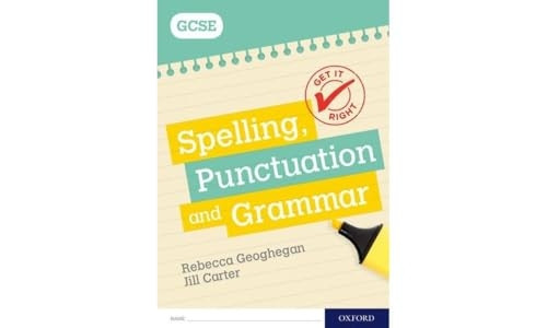 Get It Right: for GCSE: Spelling, Punctuation and Grammar workbook (Get It Right)