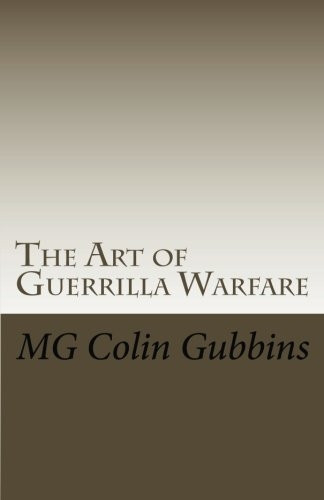 The Art of Guerrilla Warfare