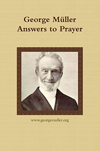 George MÃ¼ller Answers to Prayer