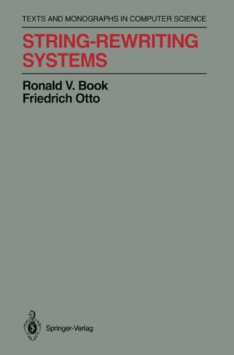 String-Rewriting Systems (Monographs in Computer Science)