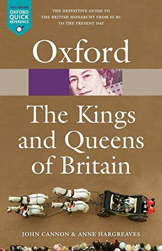 The Kings and Queens of Britain (Oxford Paperback Reference)
