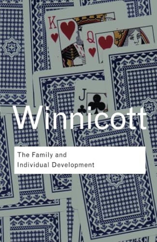 The Family and Individual Development (Routledge Classics)