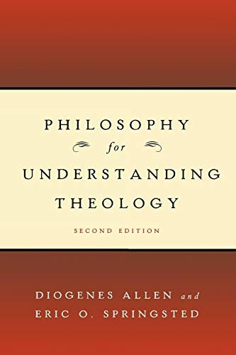 Philosophy for Understanding Theology