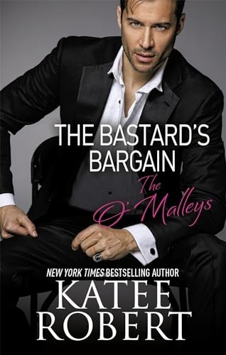 The ba*tard's Bargain (O'Malleys)