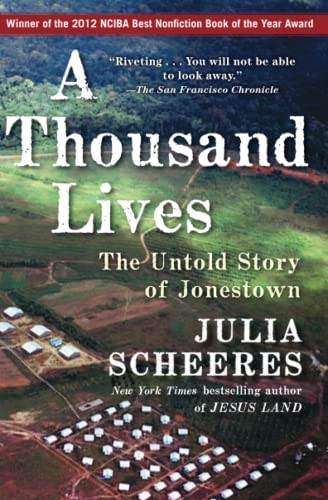 A Thousand Lives: The Untold Story of Jonestown