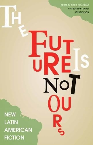 Future Is Not Ours, The