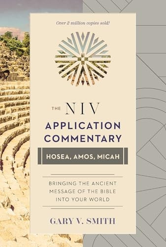 Hosea, Amos, Micah (NIV Application Commentary S.)