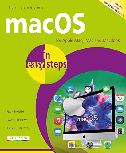 macOS in easy steps: Illustrated using macOS Ventura (In Easy Steps)