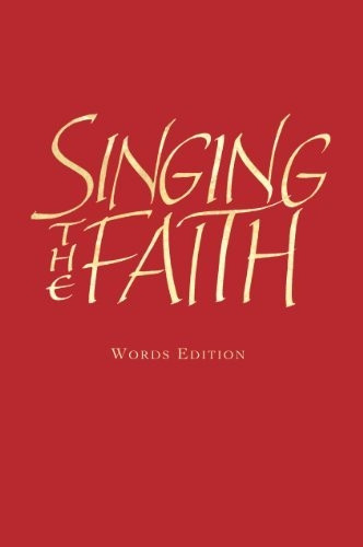 Singing the Faith Words Edition