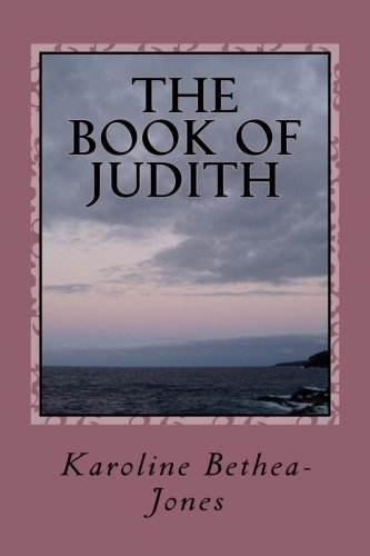 The Book of Judith: Old Testament Scripture