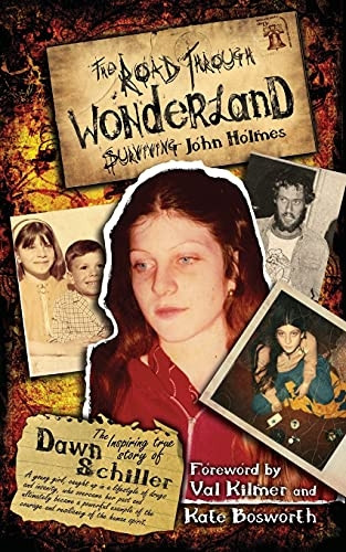 Road Through Wonderland: Surviving John Holmes