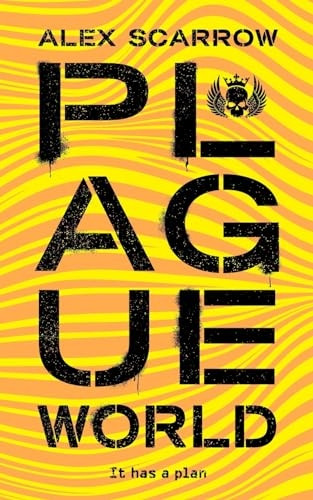 Plague World (A Remade Novel)