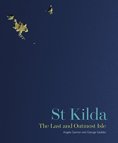 St Kilda: The Last and Outmost Isle