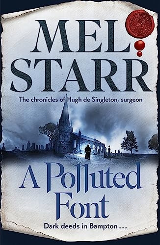 A Polluted Font (Chronicles of Hugh de Singleton, Surgeon The)