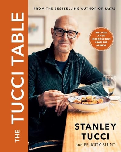 The Tucci Table: Cooking with Family and Friends