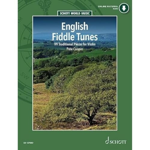 English Fiddle Tunes: 99 Traditional Pieces (Schott World Music)