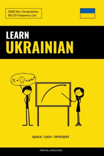 Learn Ukrainian - Quick / Easy / Efficient: 2000 Key Vocabularies