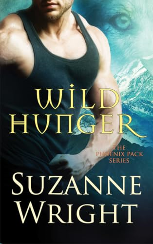 Wild Hunger (The Phoenix Pack Series)