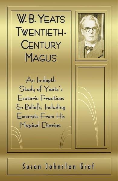 W.B.Yeats: Twentieth-century Magus