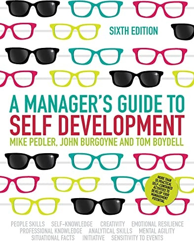 A Manager's Guide to Self Development