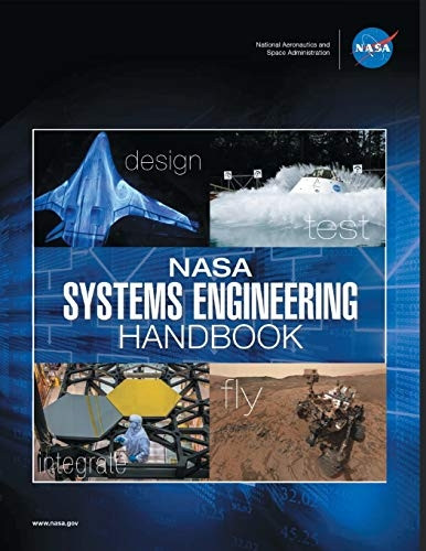 NASA Systems Engineering Handbook: Nasa/Sp-2016-6105 Rev2 - Full Color Version