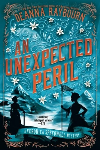 An Unexpected Peril: A Veronica Speedwell Mystery #6