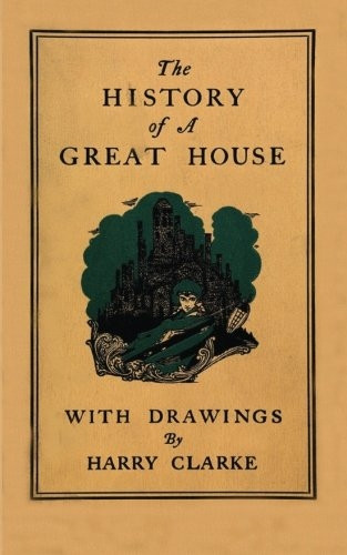 The History of a Great House