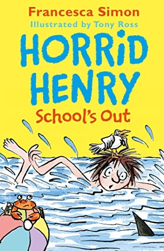 Horrid Henry School's Out (Horrid Henry)