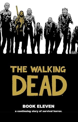 The Walking Dead Book 11 (Walking Dead (12 Stories))