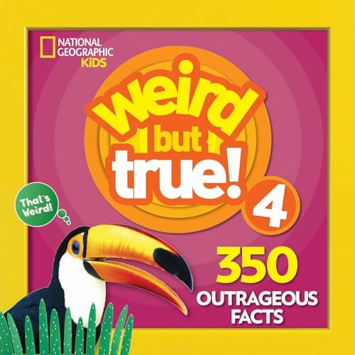 Weird But True! 4 (Weird but True) (Weird but True)