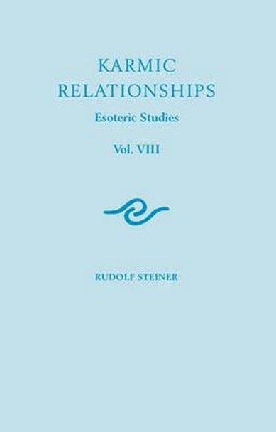 Karmic Relationships: Volume 8: Esoteric Studies