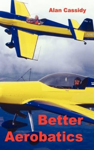 Better Aerobatics: Vol 1