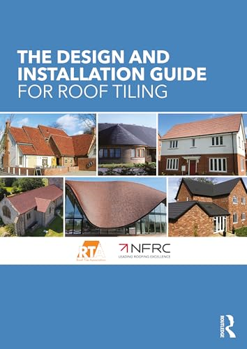 The Design and Installation  Guide for Roof Tiling
