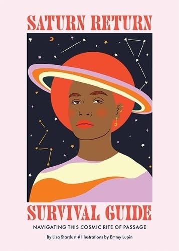 Saturn Return Survival  - Guide: Navigating This  - Cosmic Rite of Passage