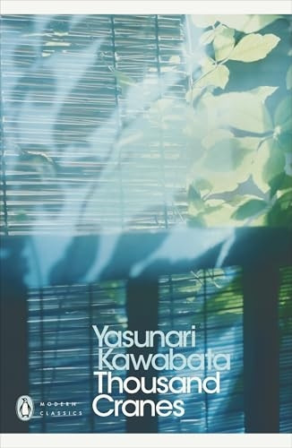 Thousand Cranes. Yasunari Kawabata