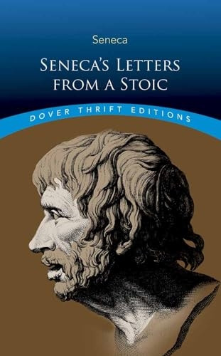 Seneca's Letters from a Stoic (Dover Thrift Editions)