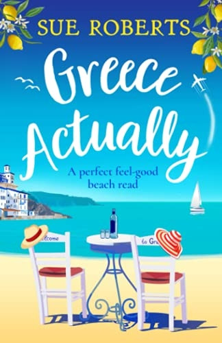 Greece Actually: A perfect feel-good beach read